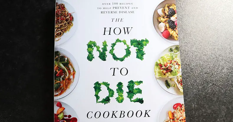 How Not To Die Vegan Cookbook